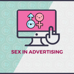 advertisers try to sell products and services by using sex in advertising