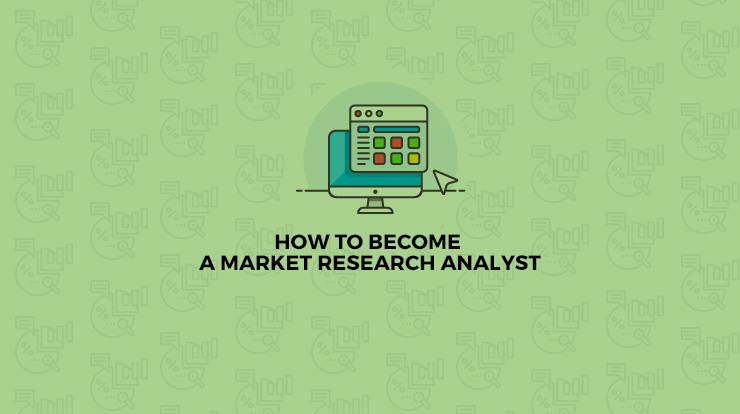 how to become a Market Research Analyst