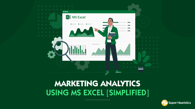 Marketing Analytics using Excel