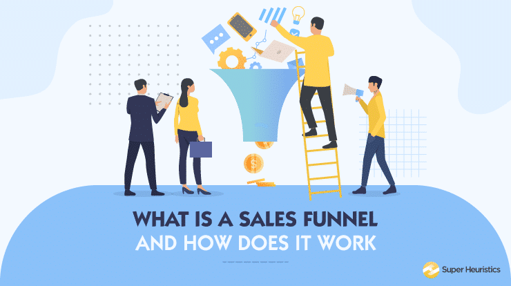 what is a sales funnel and how does it work