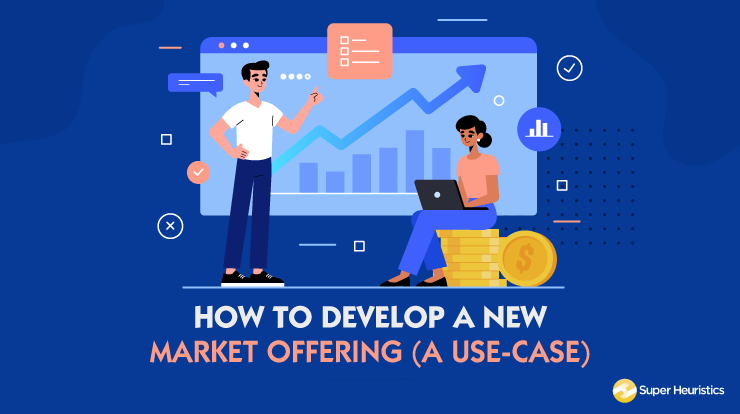 Developing a new market offering