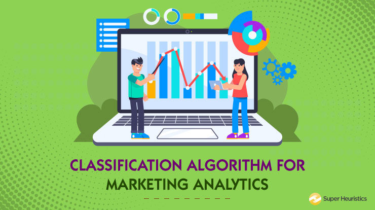 Classification Algorithm for Marketing Analytics