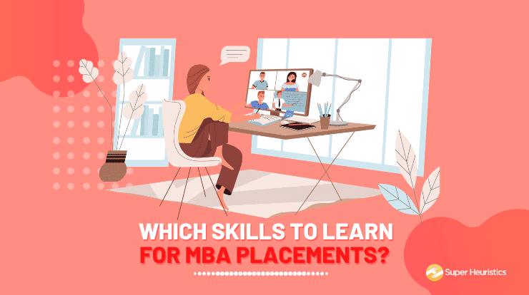 Which Skills to Learn During MBA