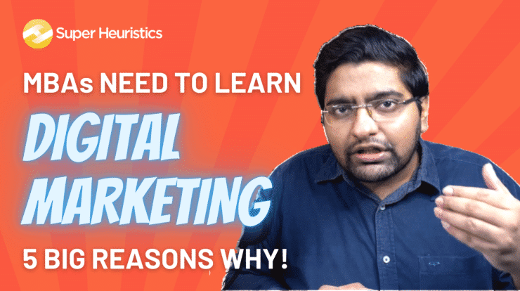 Why Should MBAs Learn Digital Marketing